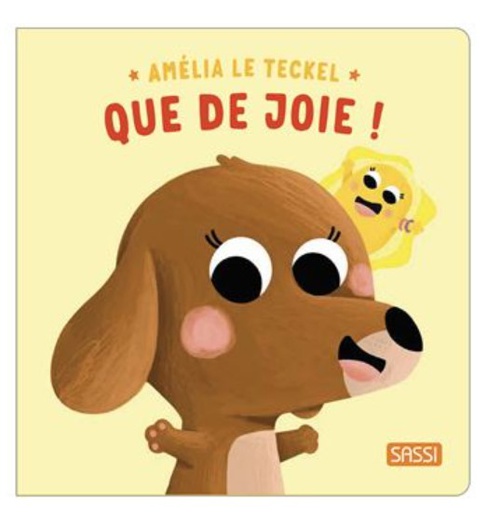 Sassi - Première enfance - Pas à pas - Amélia le teckel - Que de joie !
