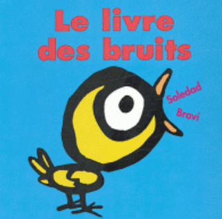 L'école des loisirs - Le livre des bruits