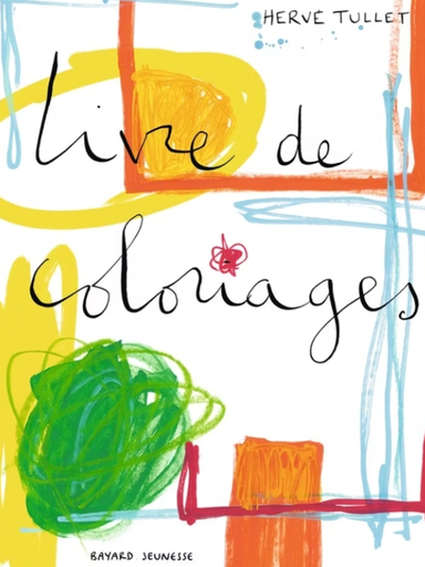 Livre de coloriage - Hervé Tullet