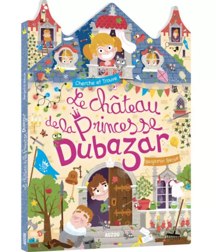 Auzou - Cherche et trouve - Le Château de la Princesse Dubazar