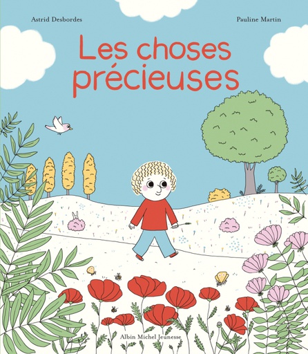 Albin Michel Jeunesse - Les choses précieuses - A. Desbordes
