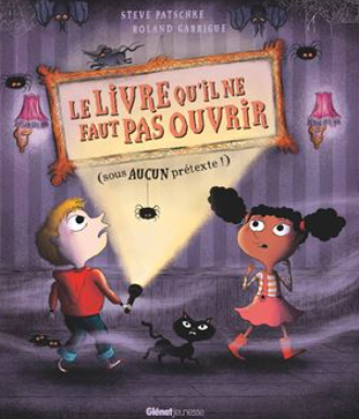 Glénat - Le livre qu'il ne faut pas ouvrir sous aucun prétexte