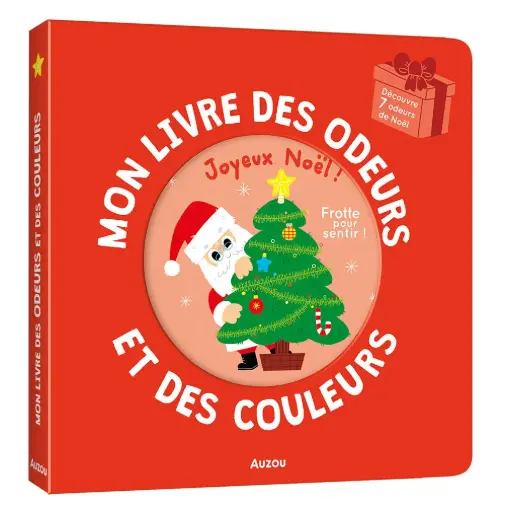 Auzou - Mon livre des odeurs et des couleurs - Joyeux Noël !