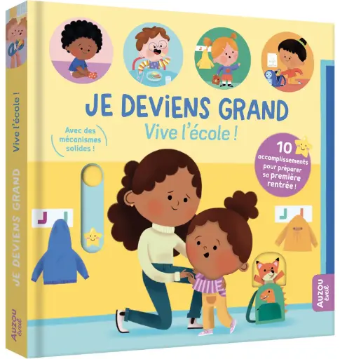Auzou - Je deviens grand - Vive l'école !