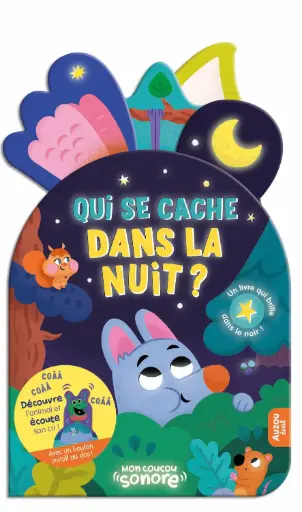 Auzou - Mon Coucou Sonore - Qui se cache dans la nuit ?  [EV230045-1]