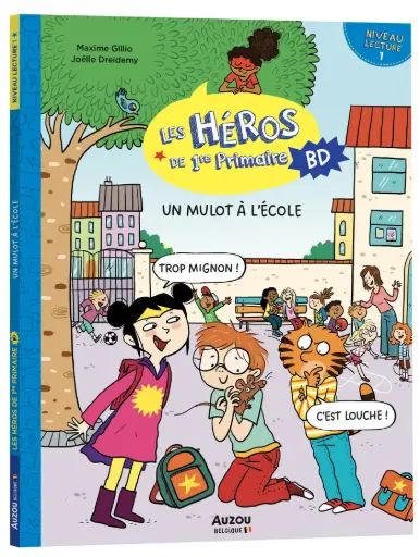 Auzou - Les Héros de 1re primaire en BD - Niveau 1 - Un mulot à l'école
