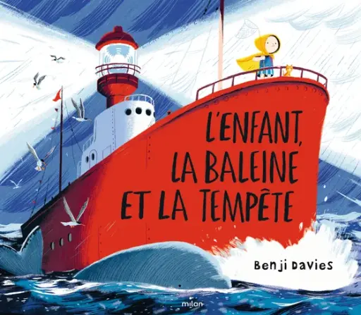 Editions Milan - L'enfant, la baleine et la tempête