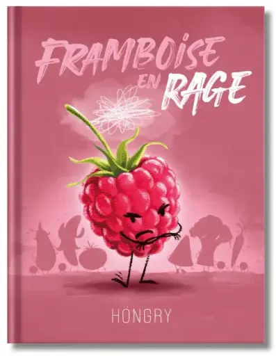 Högry - Livre - Framboise en rage