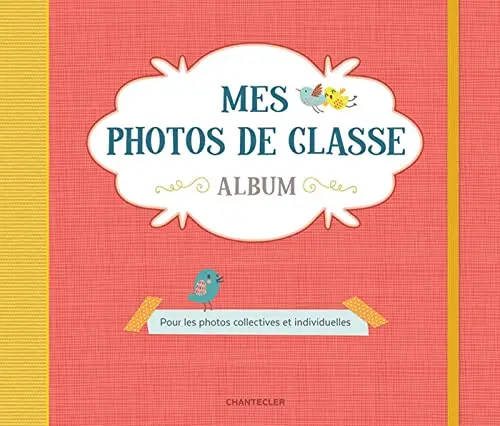 Chantecler - Livre mes photos de classe - Rouge