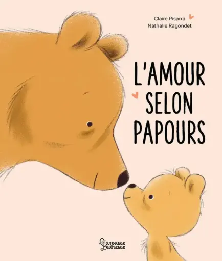 Larousse Jeunesse - L'amour selon Papours 