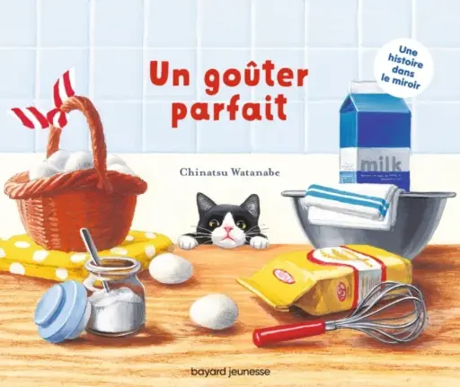 Un goûter parfait - Bayard Jeunesse 