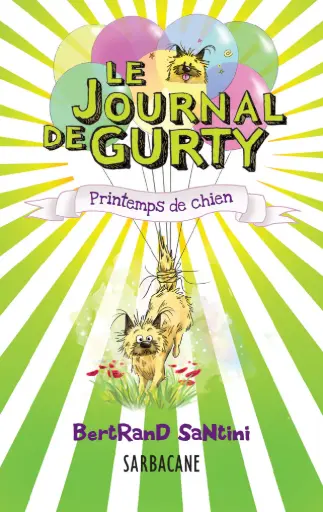 Yoto - Le journal de Gurty : Printemps de chien [CRSTXX03671]