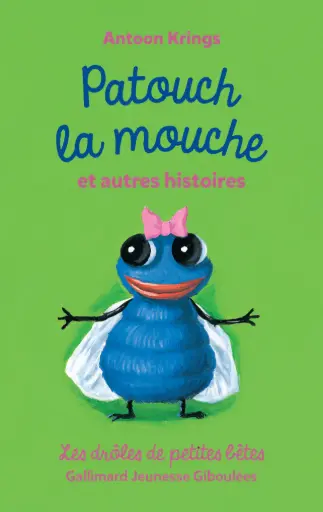Yoto - Drôles de petites bêtes : Patouch la mouche 
et autres histoires  [CRSTXX02732]