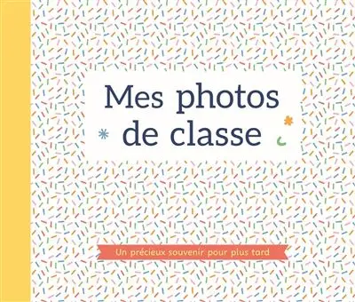 Chantecler - Livre mes photos de classe - Confettis