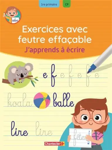 Chantecler - Exercices avec feutre effaçable - J'apprends à écrire - 1re primaire 