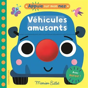 Livre - Véhicules amusants - Appuie sur mon nez 