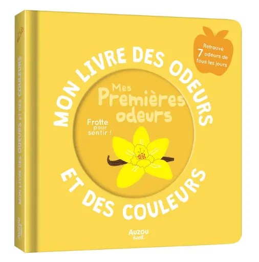 Auzou - Mon livre des odeurs et des couleurs - 7 Odeurs de tous les jours -  Dès 36mois [EV180039-13]