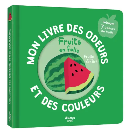 Auzou - Mon Livre des odeurs et des couleurs - 7 Odeurs de fruits -  Dès 36mois  [EV210020-8]