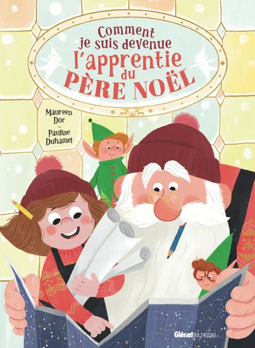 Glénat - Comment je suis devenue l'apprentie du père Noël [03338047]