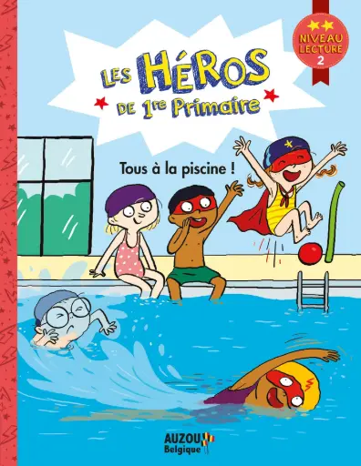 Auzou - Les héros de 1re primaire - Tous à la piscine !  [BE200007-3]