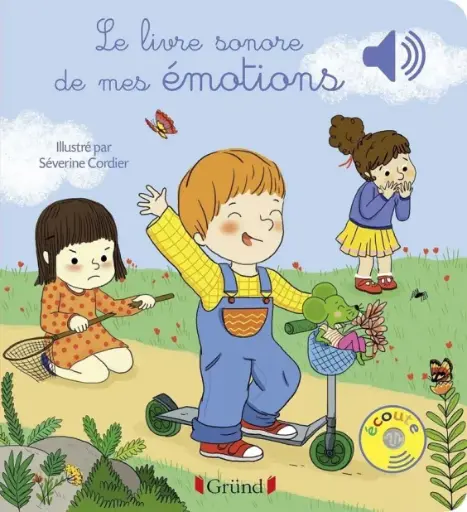 Gründ - Le livre sonore de mes émotions - Livre sonore avec 6 puces - Dès 1 an [669093/5]