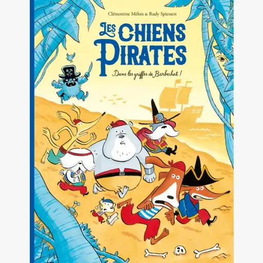 Moulin Roty - Livre - Les chiens pirates - Dans les griffes de Barbechat [894177]