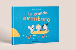 Editions Marcel et Joachim - Livre La Grande Aventure